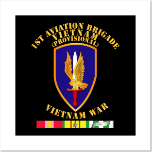 1st Aviation Brigade (Provisional) - Vietnam War w SVC Posters and Art